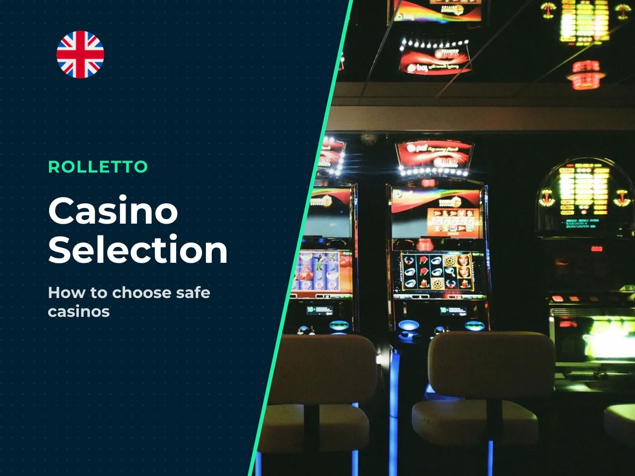 This makes casino selection especially critical